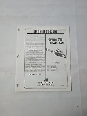 Vintage Dealer McCulloch Illustrated Parts List Chainsaw 1989 Titan 70 G7033 • $30
