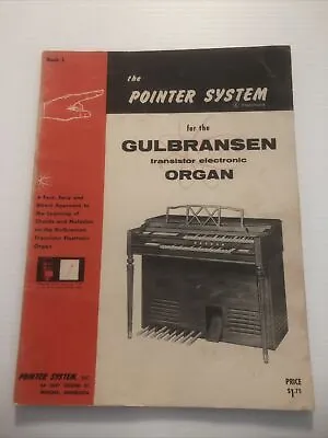 $8.99 • Buy “The Pointer System For The Gulbransen Transistor Electronic Organ” 1963 Music 