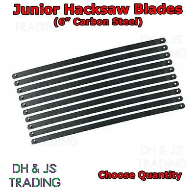 Hacksaw Saw Blade Carbon Steel Replacement 6  Junior 150mm - Select Quantity • £14.99