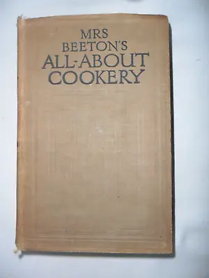Vintage Mrs Beeton's ALL-ABOUT COOKERY. Illustrated Hardback Ward Lock • $7.47