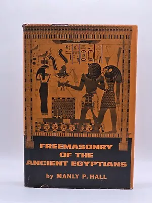 Freemasonry Of The Ancient Egyptians By Manly P. Hall HBDJ 1973 E Masonic Occult • $120.19