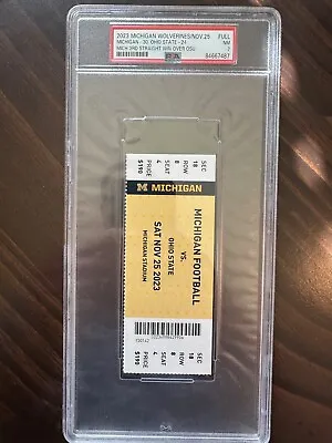 PSA Ticket Football 2023 Michigan Wolverines Ohio State Rivalry Full LAST TICKET • $1000