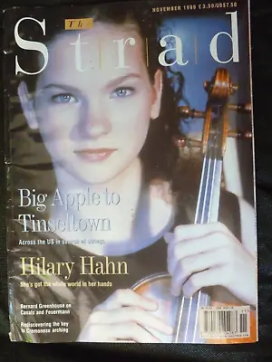 The Strad Magazine Nov 1999 Hilary HAHN Bernard Greenhouse On Casals • $11.05