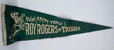 Large Vintage Roy Rogers And Trigger Happy Trails Souvenir Felt Pennant 11x27  • $29.99