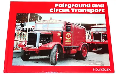 Fairground And Circus Transport 1990 Hardback New Old Stock • £6.95