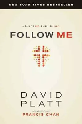 Follow Me By David Platt 9781414373287 | Brand New | Free UK Shipping • £14.99