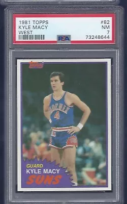 1981 Topps Basketball #82 Wesy Kyle Macy Rookie Psa 7 Nm  New Perfect Case • $16.99