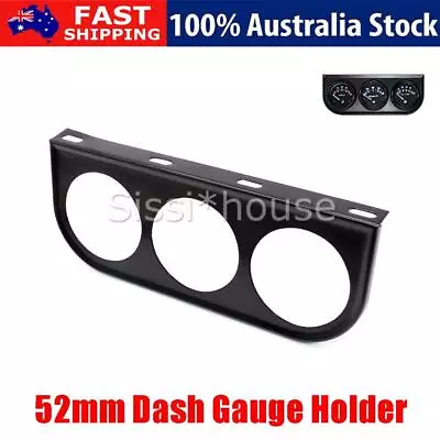 52mm Universal Triple 3 Pod Dash Vent Gauge Holder Single Din Radio Face Pod AU • $11.35