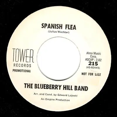 £3.99 • Buy THE BLUEBERRY HILL BAND Spanish Flea Vinyl Record 7 Inch US Tower 215 1966 Promo