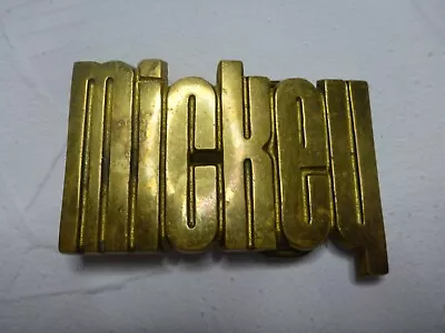 Mickey Name Belt Buckle Cutout Letters Western Solid Brass Vintage 1978 • $15