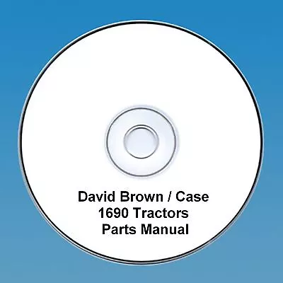 David Brown / Case 1690 Tractors  Parts Manual PDF CD • £6.99