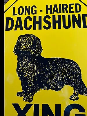 Dachshund Sign Long Haired  XING  Crossing Novelty 12  X 12 DIAGONAL Yellow SIGN • $15.08
