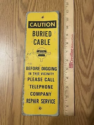 Vintage Independent Telephone Caution Buried Cable Sign • $12
