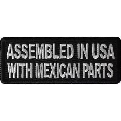 Assembled In USA With Mexican Parts   Embroidered Sew On Iron On  Patch • $4.75