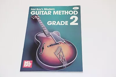 Modern Guitar Method Grade 2 (Mel Bay's Modern Guitar Method) By Bay WilliamB • $5.39