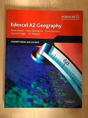 Edexcel A2 Geography By Peter Byrne Sally Garrington Garrett Nagle Viv Pointo • £20