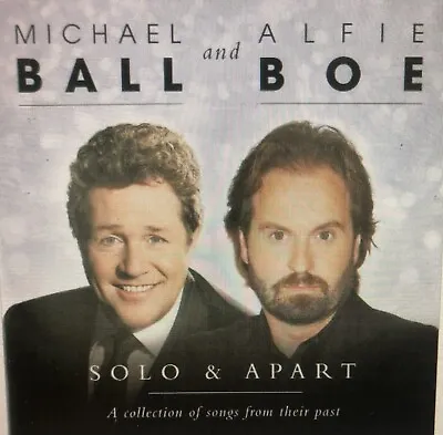 Michael Ball And Alfie Boe - Solo And Apart [CD New And Factory Sealed) • $4.92