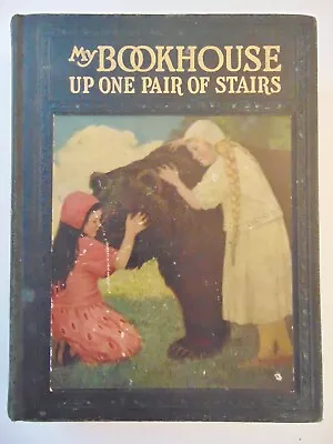 MY BOOKHOUSE UP ONE PAIR OF STAIRS Vol. 2 Edited By Olive Beaupre Miller 1928 • $18