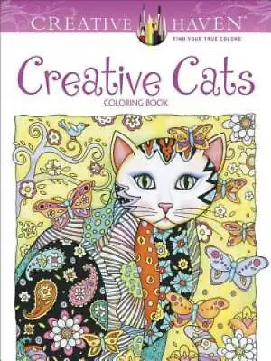 Creative Haven Creative Cats Coloring Book (Adult Coloring) - Paperback - GOOD • $3.80