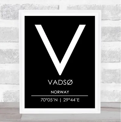 $32.20 • Buy Vads° Norway Coordinates Black & White World City Travel Quote Poster Print