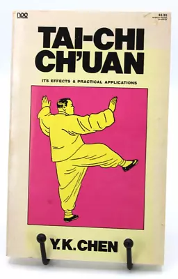 Tai-Chi Ch'uan By Y.K Chen First Edition Paperback 1979 • £7.90