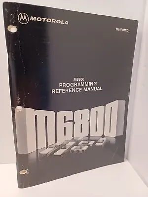 Motorola M6800 Programming Reference Manual - M68PRM(D) - 1976  • $28