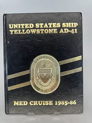 ☆ Uss Yellowstone Ad-41 Mediterranean Deployment Cruise Book Year Log 1985-86 ☆ • $89.99