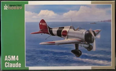 Special Hobby Models 1/32 MITSUBISHI A5M4 CLAUDE Japanese Fighter • $59.99