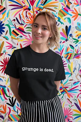 Grunge Is Dead Organic T-Shirt Music As Worn By Kurt Cobain Nirvana Retro 90s • £8.95