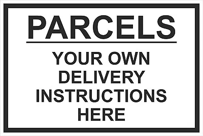 Parcel / Delivery / Courier Instruction Personalised Sign In Plastic Or Metal • £5.95