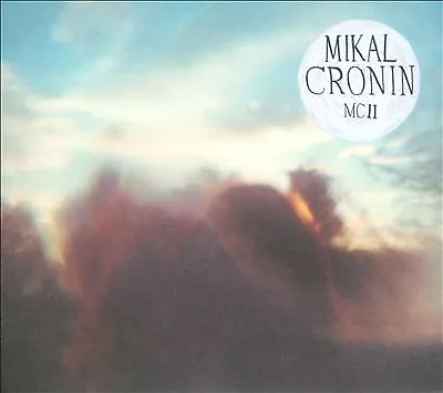 Mikal Cronin : MCII CD (2013) Value Guaranteed From EBay’s Biggest Seller! • $4.41