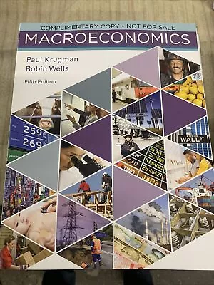 Macroeconomics 5th Edition By Paul Krugman (2017 Trade Paperback) • $35