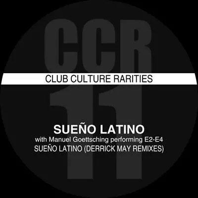 Sueno Latino W/manuel Gottsching - Sueno Latino (derrick May Remix) • $41.77