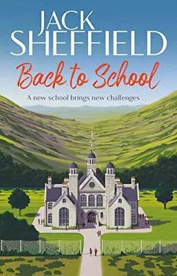 Back To School By Jack Sheffield. 9780552177016 • £4.86