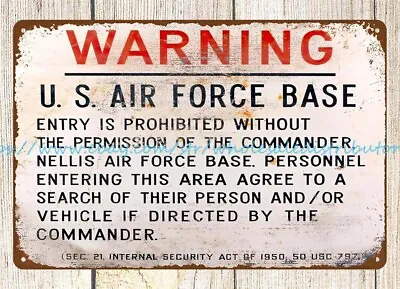 Nellis Air Force Base Warning Entry Prohibited Metal Tin Sign Picture Plaques • $18.96