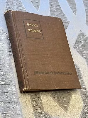 Washington Irving's The Alhambra Macmillan Pocket Classics Hardcover 1916 • $2.98