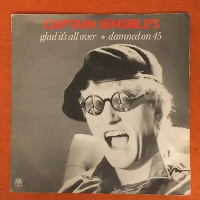 Captain Sensible’s- Glad It’s All Over- A&M Records 7” 1983 • £3.50