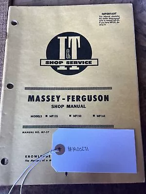 I&T Shop Service Massey-Ferguson Manual Models MF135/150/165 • $20