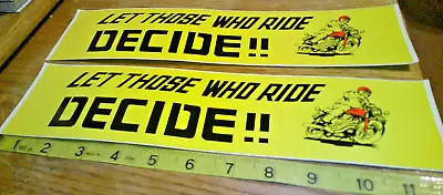 2 Original VINTAGE 70's BUMPER STICKERS Humor Let Those That Ride Decide!! • $10