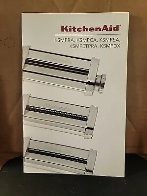 KitchenAid Pasta Roller & Cutter Manual ONLY 2016 • $7.99