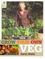 Grow Your Own Veg Carol Klein Used; Good Book • £2.98