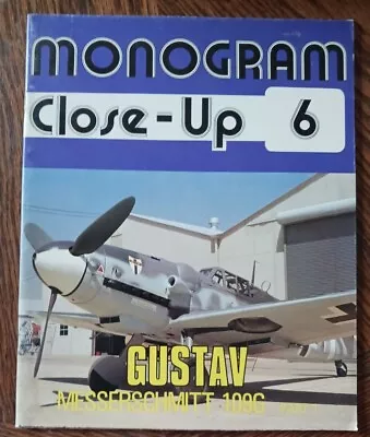 Monogram Close-Up 6 Gustav Messerschmitt 109G Part 1 SC 1976 • $15