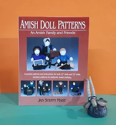 Jan Steffy Mast: Amish Doll Patterns: An Amish Family & Friends/crafts/USA • $38