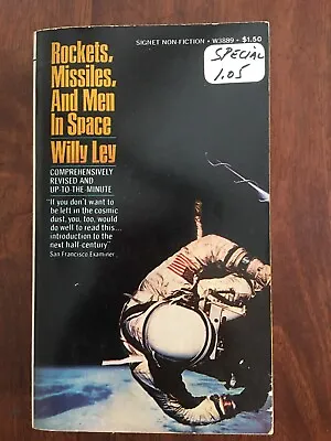 $39.89 • Buy Rockets, Missiles, And Men In Space By Willy Ley PB (1969) 1st PrintIng Signet