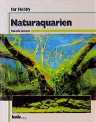 Ihr Hobby: Naturaquarien Takashi Amano Schmidt Jürgen Und Schmidt Jürgen: • £6.23