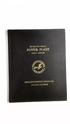 1943 Power Plant Instruction Manual B-24D Airplane By  Consolidated Aircraft C.. • $66.99