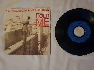 B.A.Robertson & Maggie Bell  - Hold Me  7  Vinyl  Record  • £1.49