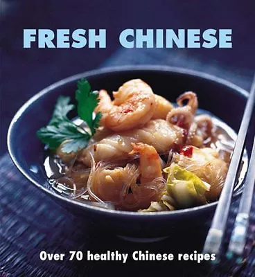 £3.48 • Buy Fresh Chinese: Over 80 Healthy Recipes By Wynnie Chan, Ken Hom