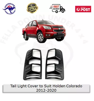 Tail Light Cover Rear Lamp Trim Protector Guard To Suit Holden Colorado 2012-20 • $39.12