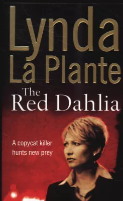 £3.23 • Buy The Red Dahlia By Lynda La Plante (Paperback) Expertly Refurbished Product